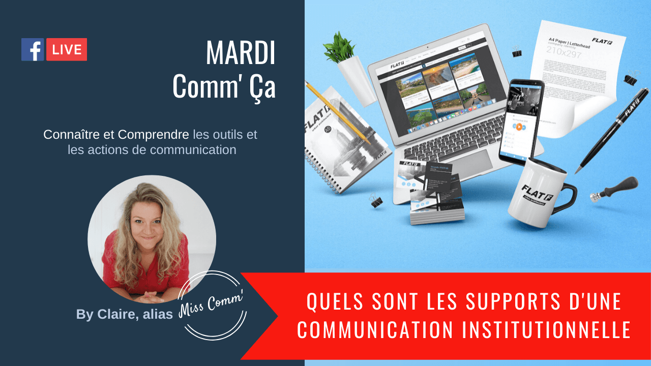 Quels sont les supports d'une communication institutionnelle - Claire Négrier, coach et formatrice datadockée en marketing et communication