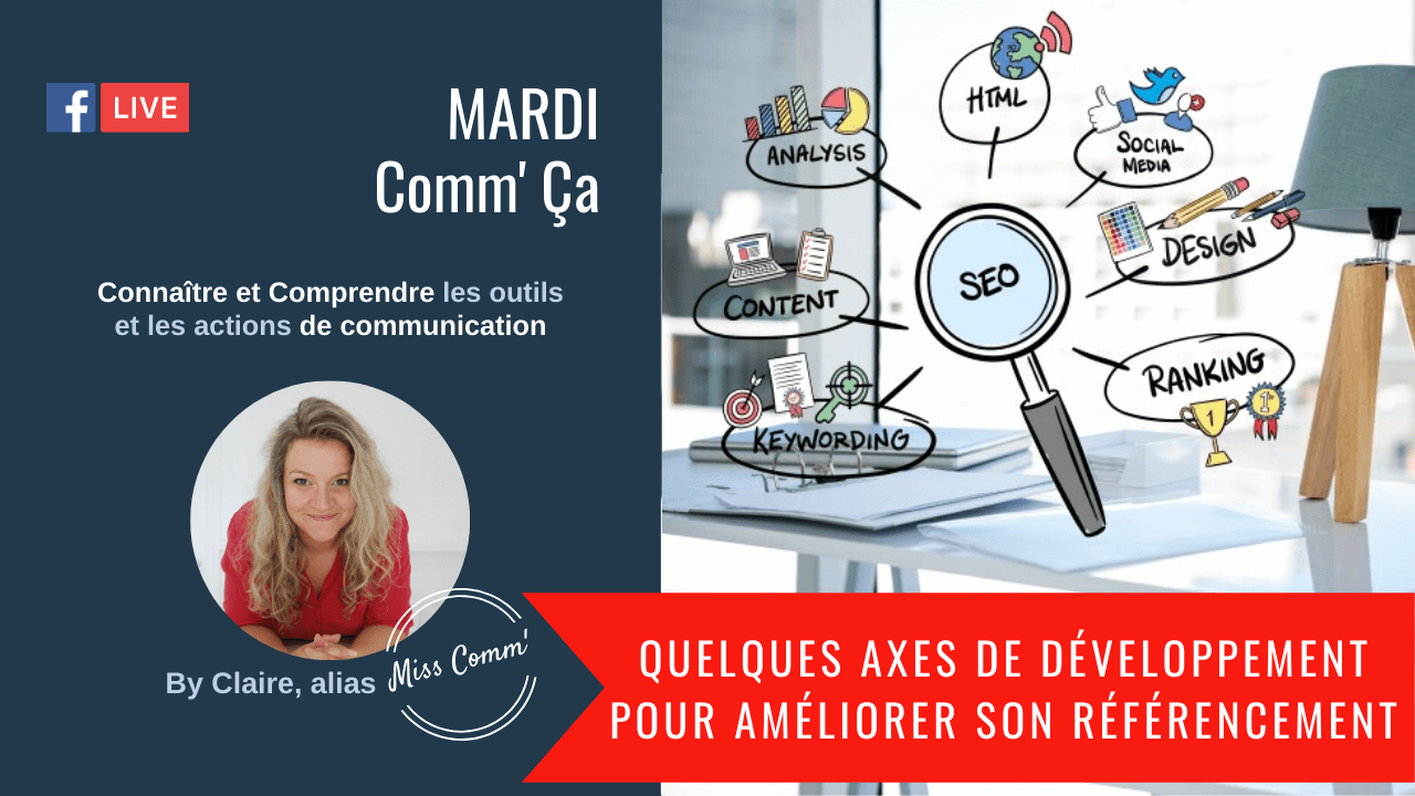 6 axes de développement pour améliorer son référencement - Claire Négrier alias Miss Comm' coaching et formation communication