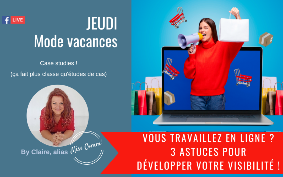 Comment booster sa visibilité quand on travaille en ligne ?