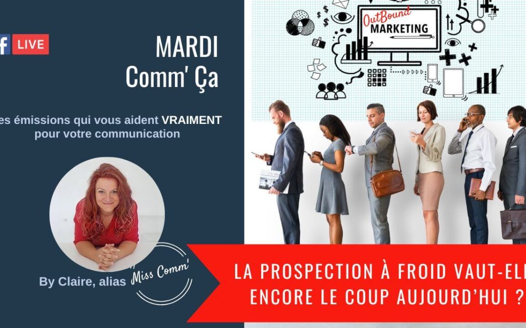 Le cold marketing … est-il toujours intéressant ?